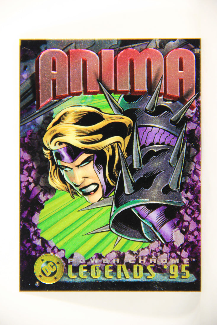 DC Legends '95 Power Chrome 1995 Trading Card #81 Anima L007736
