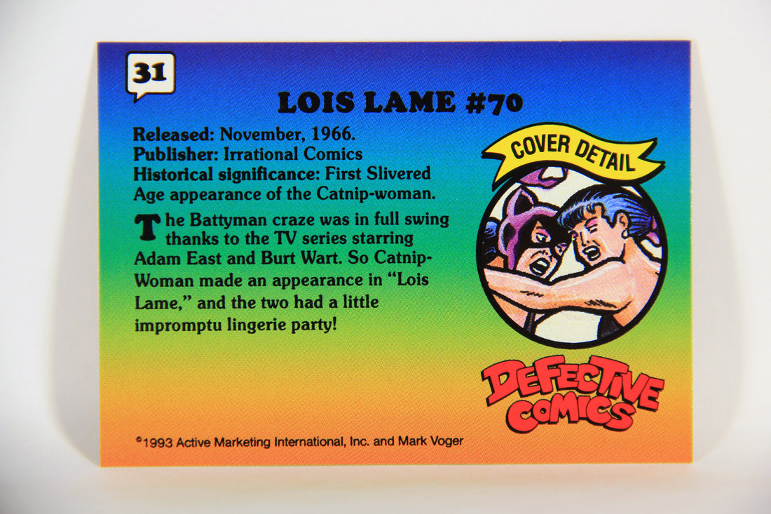 Defective Comics 1993 Trading Card #31 Lois Lame #70 ENG L009853