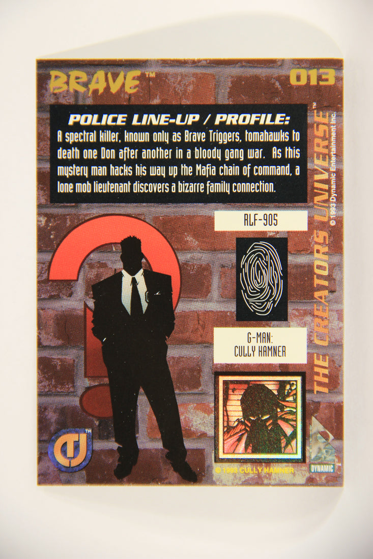 The Creators Universe 1993 Trading Card #13 Brave ENG L011091