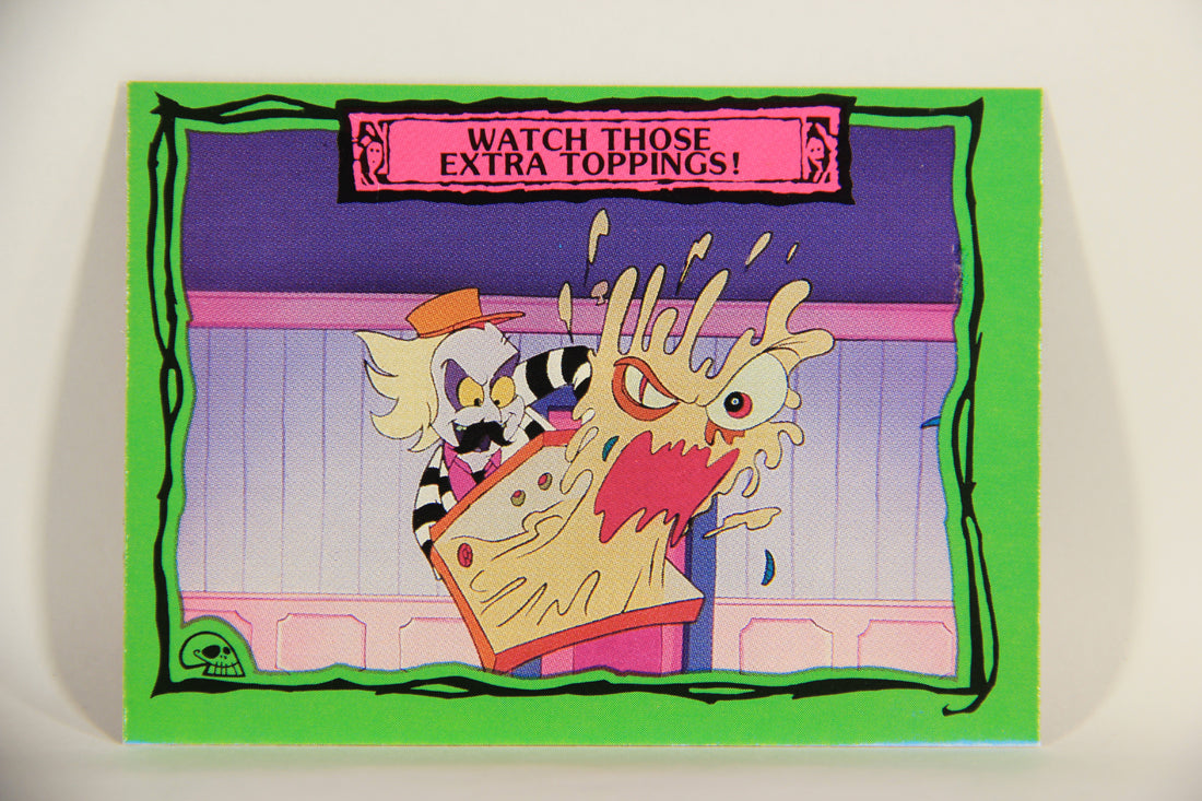 Beetlejuice 1990 Trading Card #93 Watch Those Extra Toppings ENG L012200