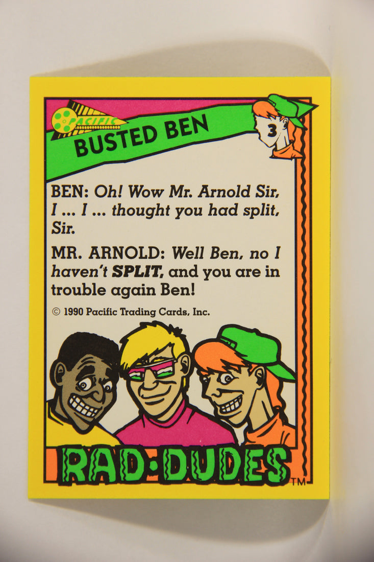 Rad-Dudes 1990 Trading Card #3 Busted Ben L012739