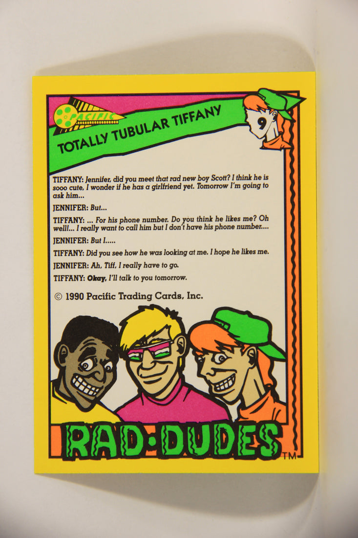 Rad-Dudes 1990 Trading Card #9 Totally Tubular Tiffany L012745