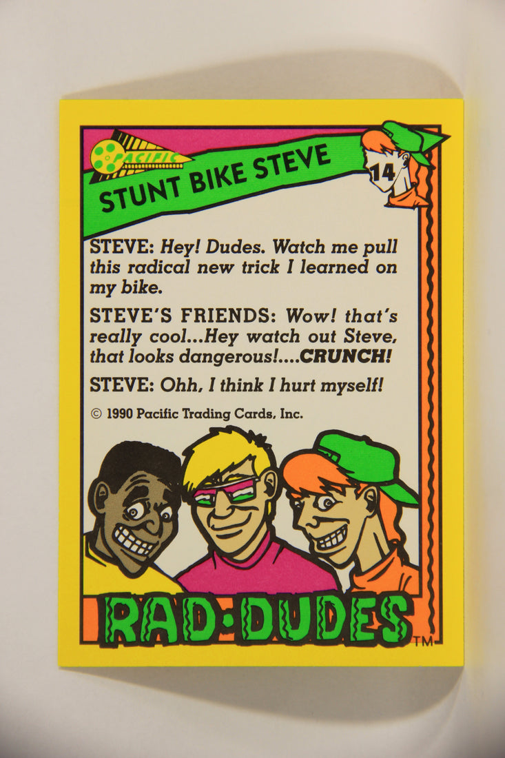 Rad-Dudes 1990 Trading Card #14 Stunt Bike Steve L012750