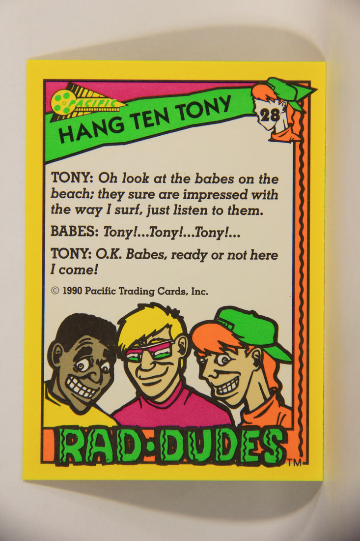 Rad-Dudes 1990 Trading Card #28 Hang Ten Tony L012764