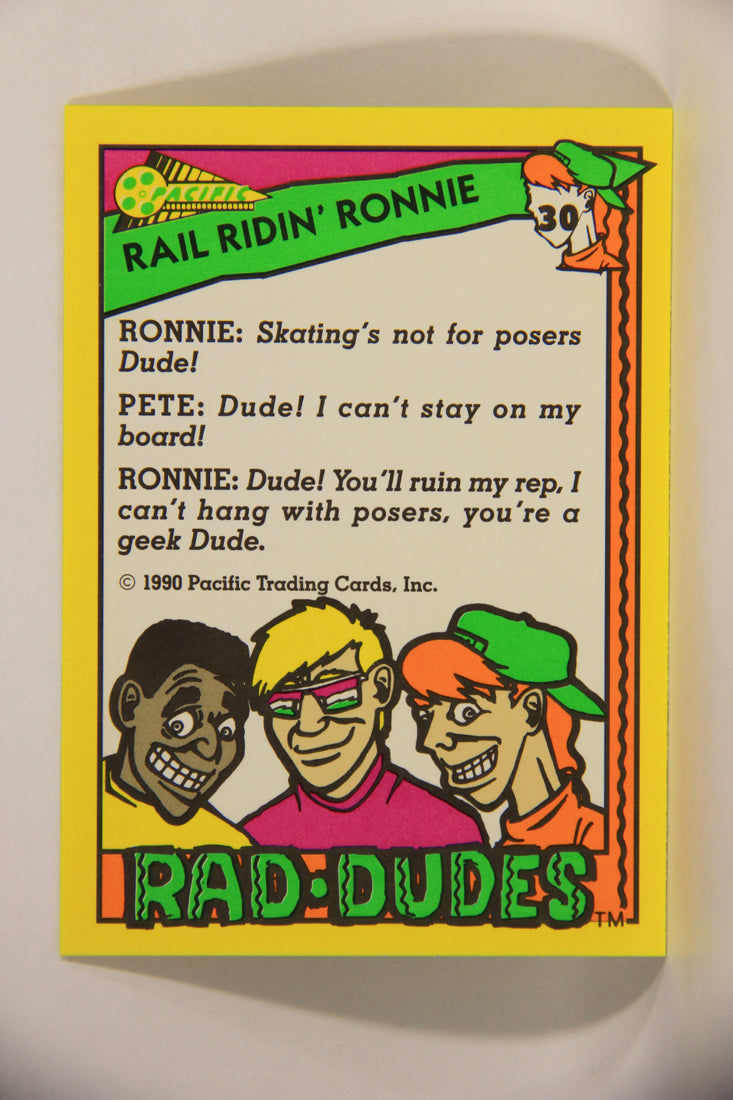 Rad-Dudes 1990 Trading Card #30 Rail Ridin' Ronnie L012766