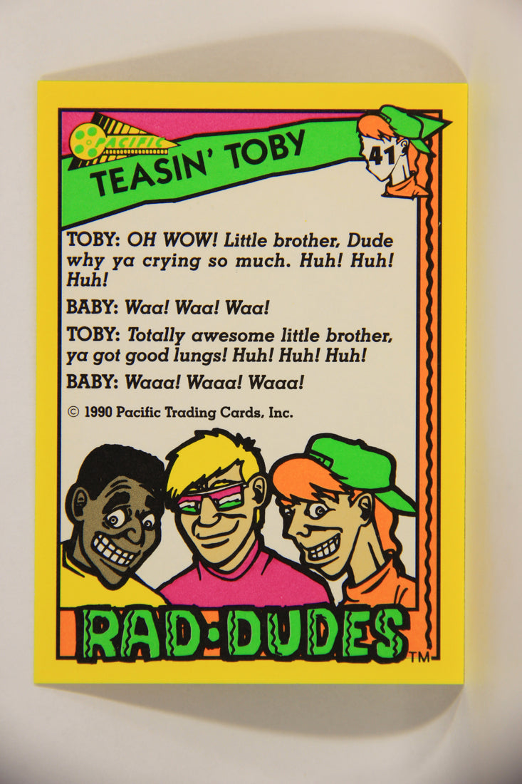 Rad-Dudes 1990 Trading Card #41 Teasin' Toby L012777