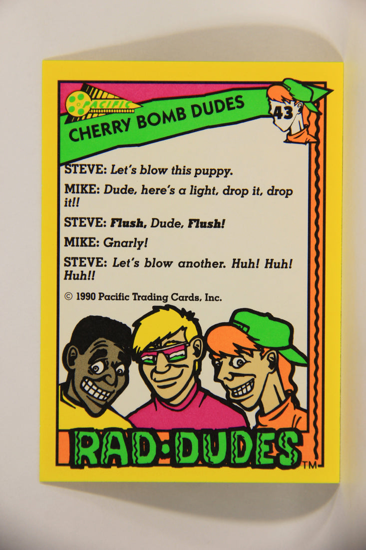 Rad-Dudes 1990 Trading Card #43 Cherry Bomb Dudes L012779