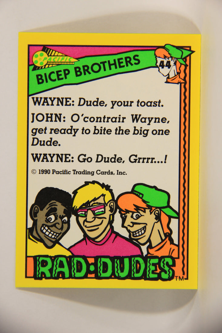 Rad-Dudes 1990 Trading Card #44 Bicep Brothers L012780