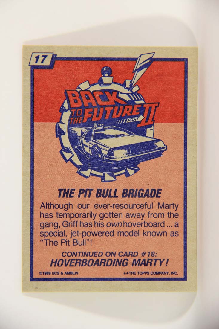 Back To The Future II 1989 Trading Card #17 The Pit Bull Brigade L013398