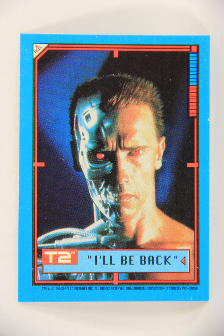 Terminator 2 Judgement Day 1991 Trading Card Sticker #1 I'll Be Back L017098