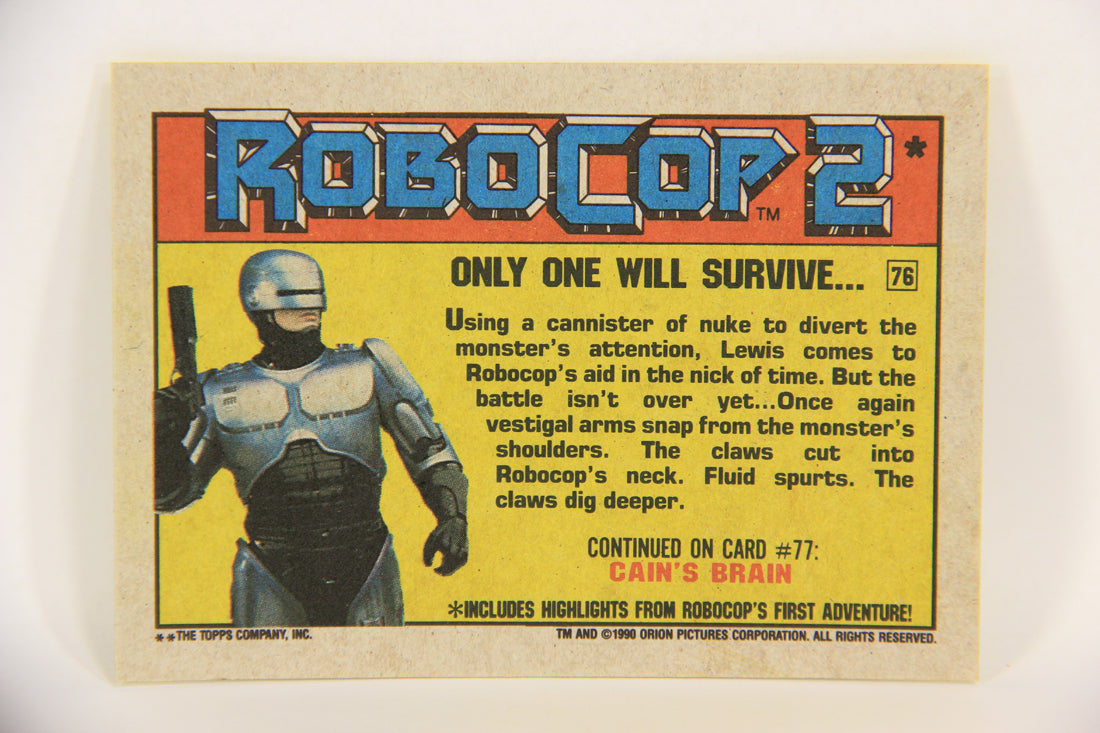 RoboCop 2 Topps 1990 Trading Card #76 Only One Will Survive ENG L017305