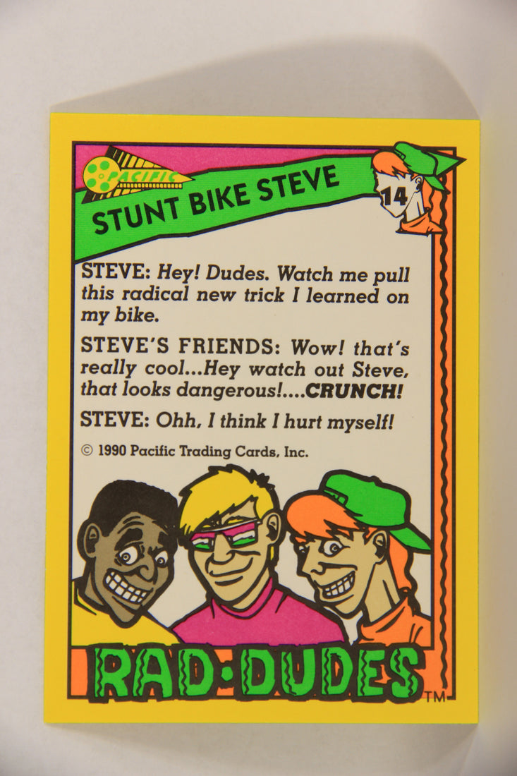 Rad-Dudes 1990 Trading Card #14 Stunt Bike Steve L017670