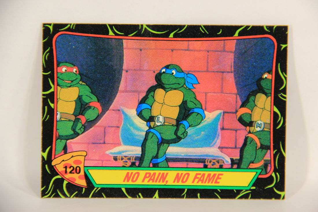 Teenage Mutant Ninja Turtles 2nd Series 1989 Trading Card #120 No Pain No Fame L017842