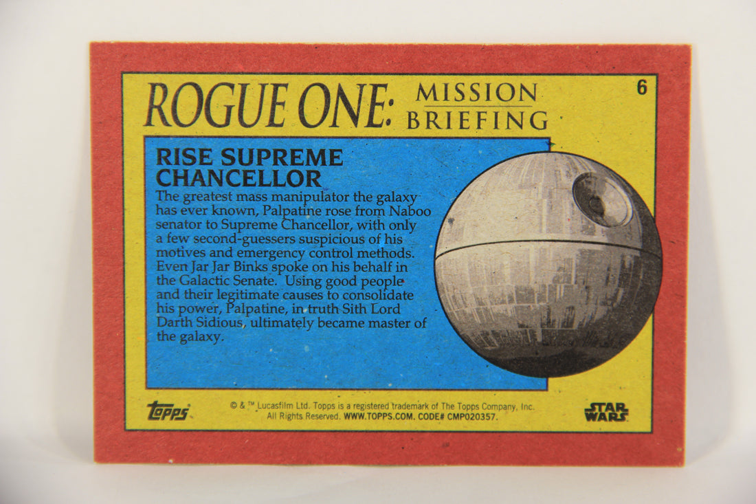 SW Rogue One Mission Briefing 2016 Card #6 Rise Supreme Chancellor ENG L019261