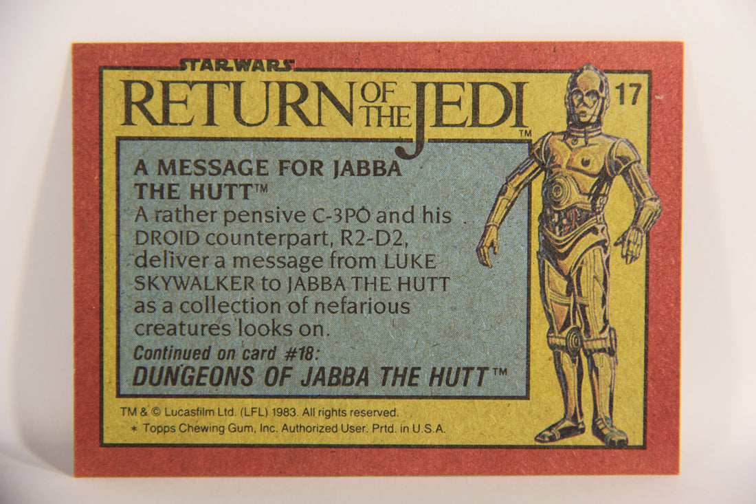 Star Wars ROTJ 1983 Trading Card #17 A Message For Jabba The Hutt ENG Topps L019931