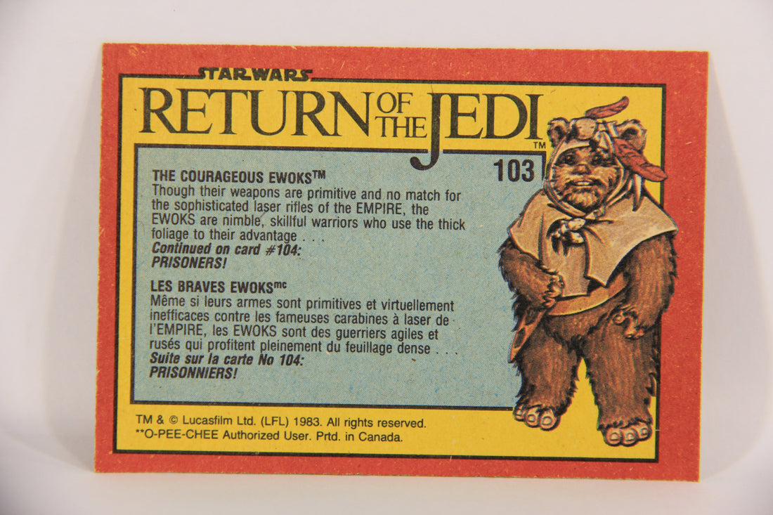 Star Wars Return Of The Jedi 1983 Card #103 The Courageous Ewoks FR-ENG OPC L020144