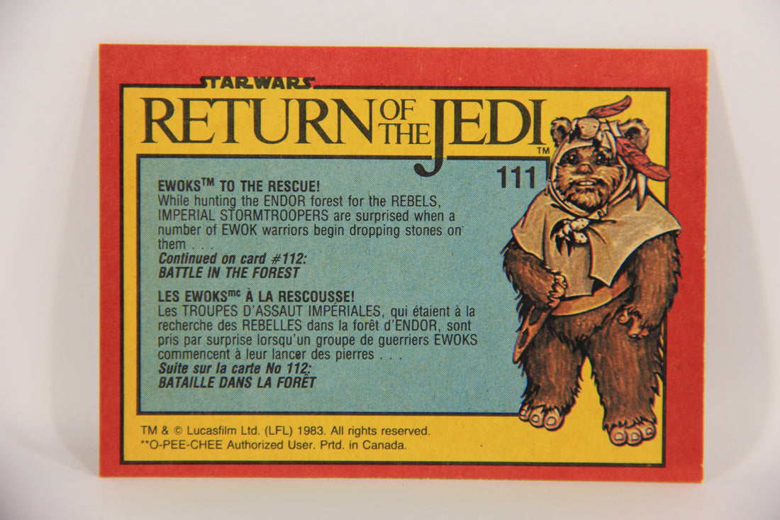 Star Wars ROTJ 1983 Trading Card #111 Ewoks To The Rescue FR-ENG OPC L020150