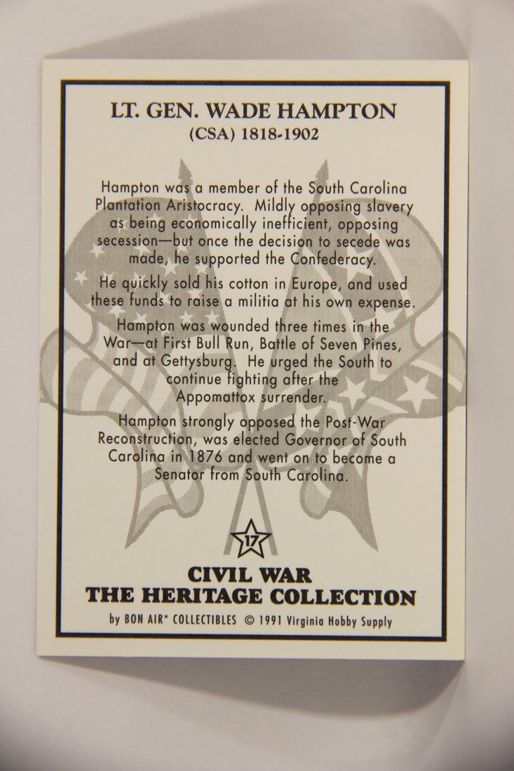 The Civil War Heritage Collection 1991 Trading Card #17 Lieutenant General Wade Hampton CSA L007995