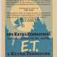 E.T. The Extra-Terrestrial 1982 Trading Card #7 An Alarmed E.T. FR-ENG OPC L001795