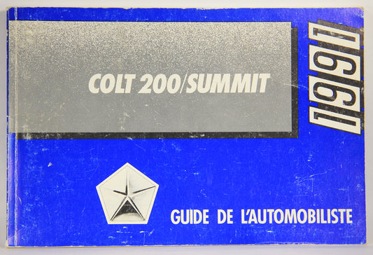 Dodge Colt 200 - Summit 1991 Owner's Manual FRENCH Canada L001837