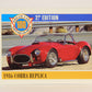 Dream Cars 2nd Edition 1992 Trading Card #24 - 1986 Cobra Replica FR-ENG L004632