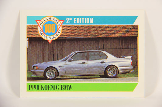 Dream Cars 2nd Edition 1992 Trading Card #27 - 1990 Koenig BMW FR-ENG L004634