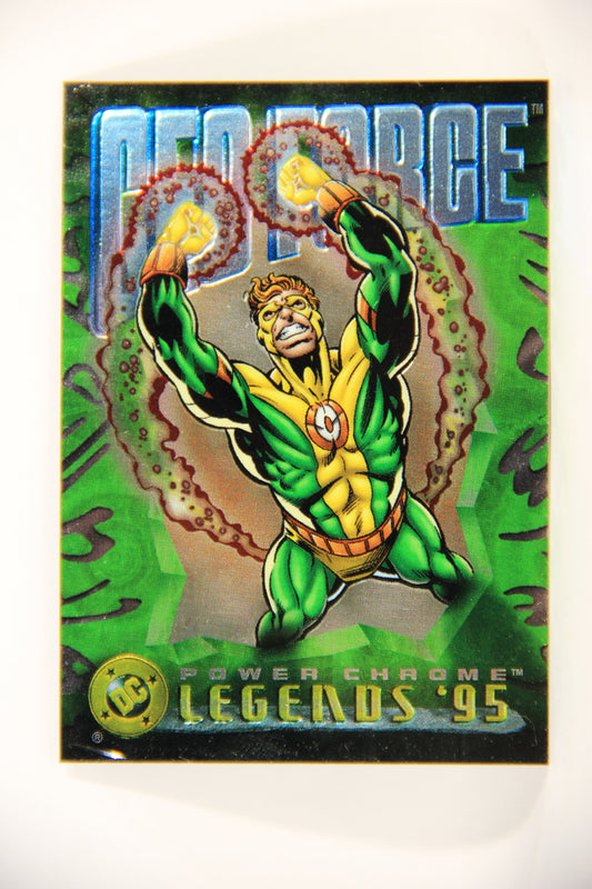 DC Legends '95 Power Chrome 1995 Trading Card #23 Geo-Force L006499