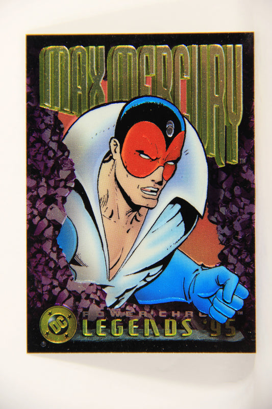 DC Legends '95 Power Chrome 1995 Trading Card #71 Max Mercury L007726