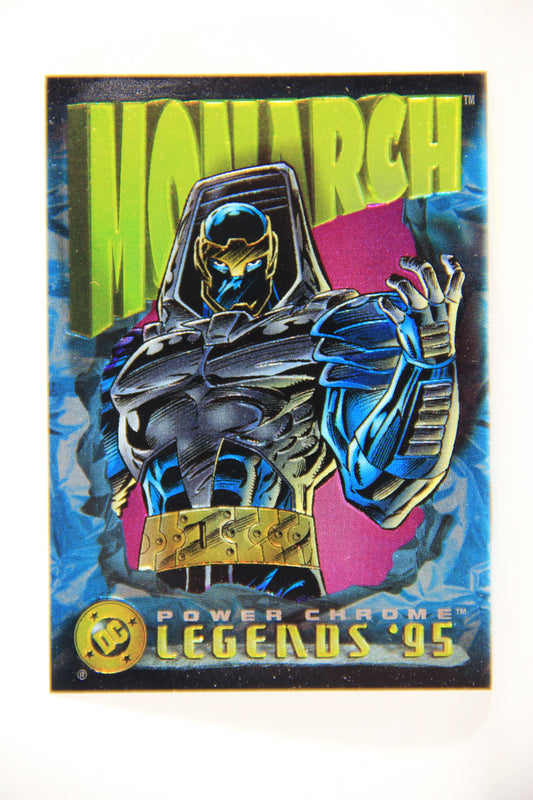 DC Legends '95 Power Chrome 1995 Trading Card #104 Monarch L007759