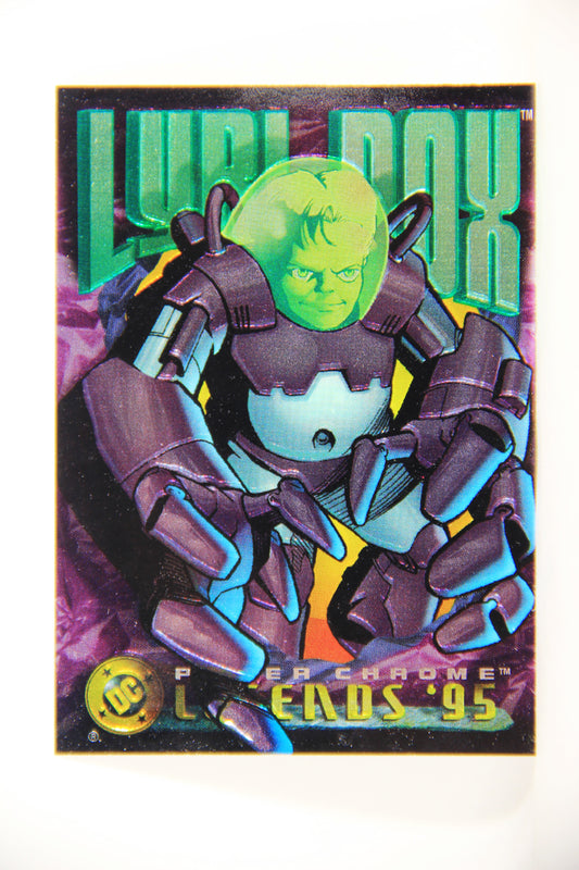 DC Legends '95 Power Chrome 1995 Trading Card #110 Lyrl Dox L007765