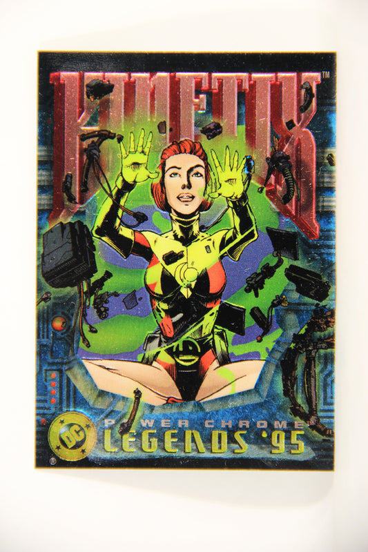 DC Legends '95 Power Chrome 1995 Trading Card #140 Kinetix L007795