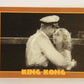 King Kong 60th Anniversary 1993 Trading Card #18 Affections Afloat L007886