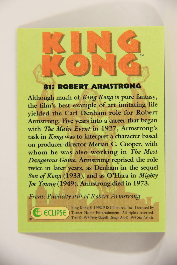 King Kong 60th Anniversary 1993 Trading Card #81 Robert Armstrong L007949
