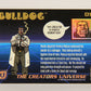The Creators Universe 1993 Trading Card #16 Bulldog ENG L011093