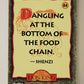 The Lion King 1994 Trading Card #84 Dangling At The Bottom Of The Food Chain ENG L011789