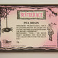 Beetlejuice 1990 Trading Card #76 Pea Brain ENG L012183