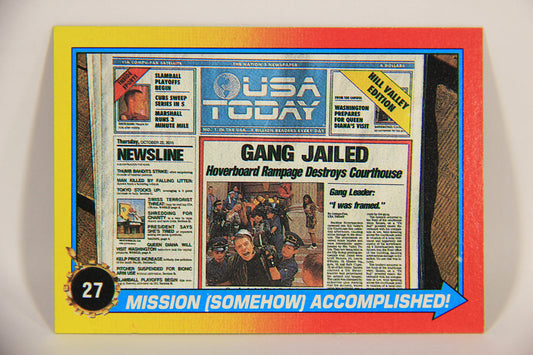 Back To The Future II 1989 Trading Card #27 Mission Somehow Accomplished L012627