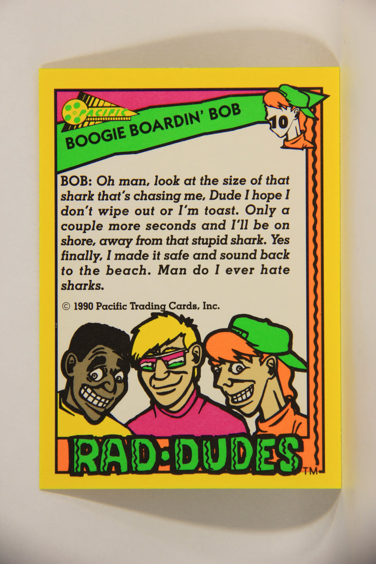 Rad-Dudes 1990 Trading Card #10 Boogie Boardin' Bob L012746