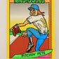 Rad-Dudes 1990 Trading Card #11 Pitchin' Pete L012747