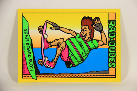 Rad-Dudes 1990 Trading Card #15 Skate Board Scott L012751