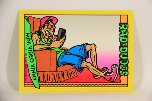 Rad-Dudes 1990 Trading Card #18 Mini Video Vinny L012754