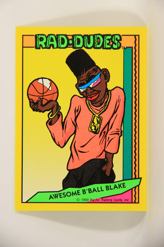 Rad-Dudes 1990 Trading Card #19 Awesome B'ball Blake L012755
