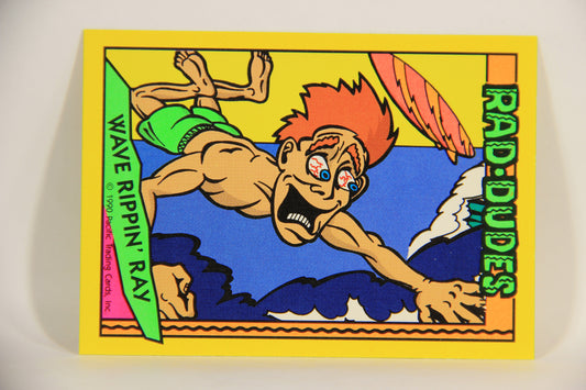 Rad-Dudes 1990 Trading Card #22 Wave Rippin' Ray L012758