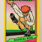 Rad-Dudes 1990 Trading Card #26 Radical Ron L012762
