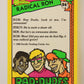Rad-Dudes 1990 Trading Card #26 Radical Ron L012762