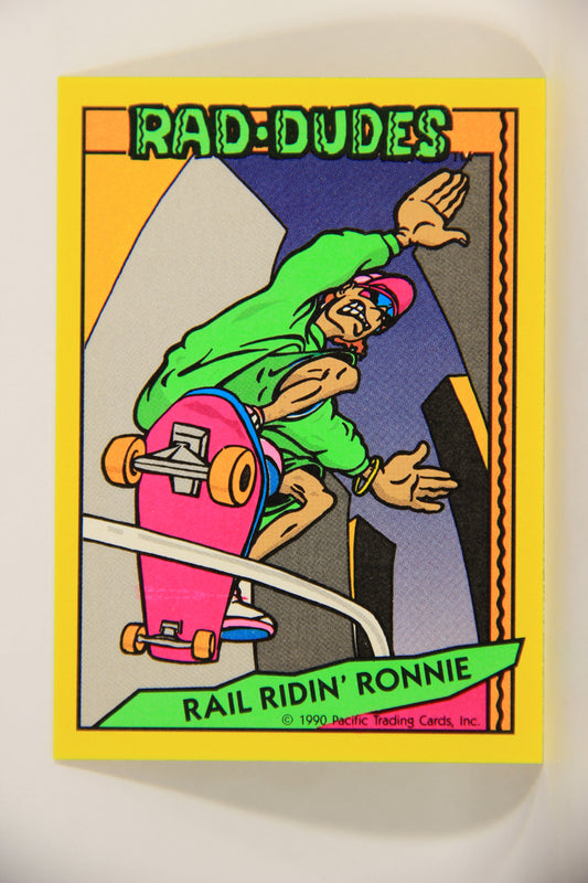 Rad-Dudes 1990 Trading Card #30 Rail Ridin' Ronnie L012766