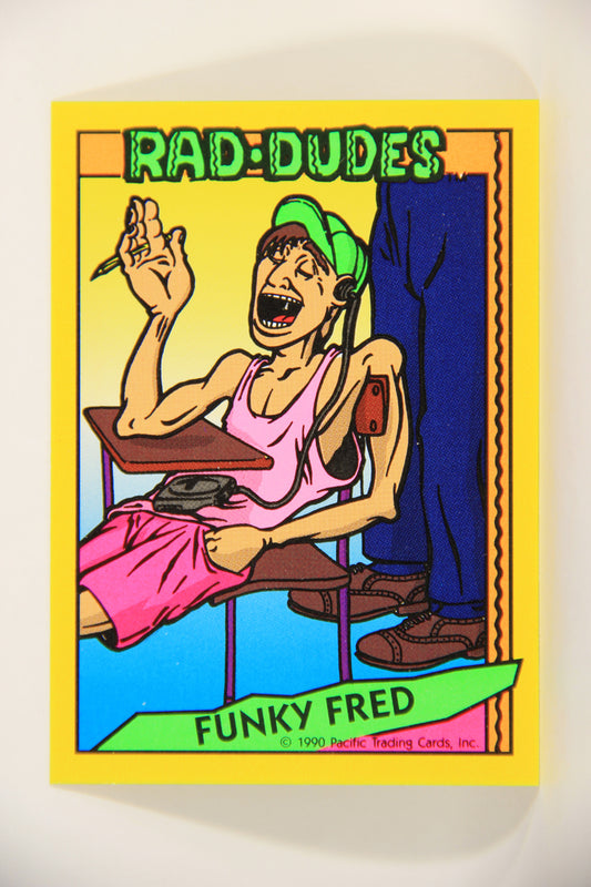 Rad-Dudes 1990 Trading Card #34 Funky Fred L012770