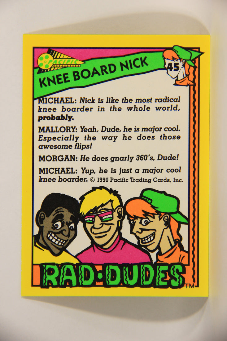 Rad-Dudes 1990 Trading Card #45 Knee Board Nick L012781