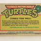 Teenage Mutant Ninja Turtles 1989 Trading Card #44 Tumble That Wall ENG L012885