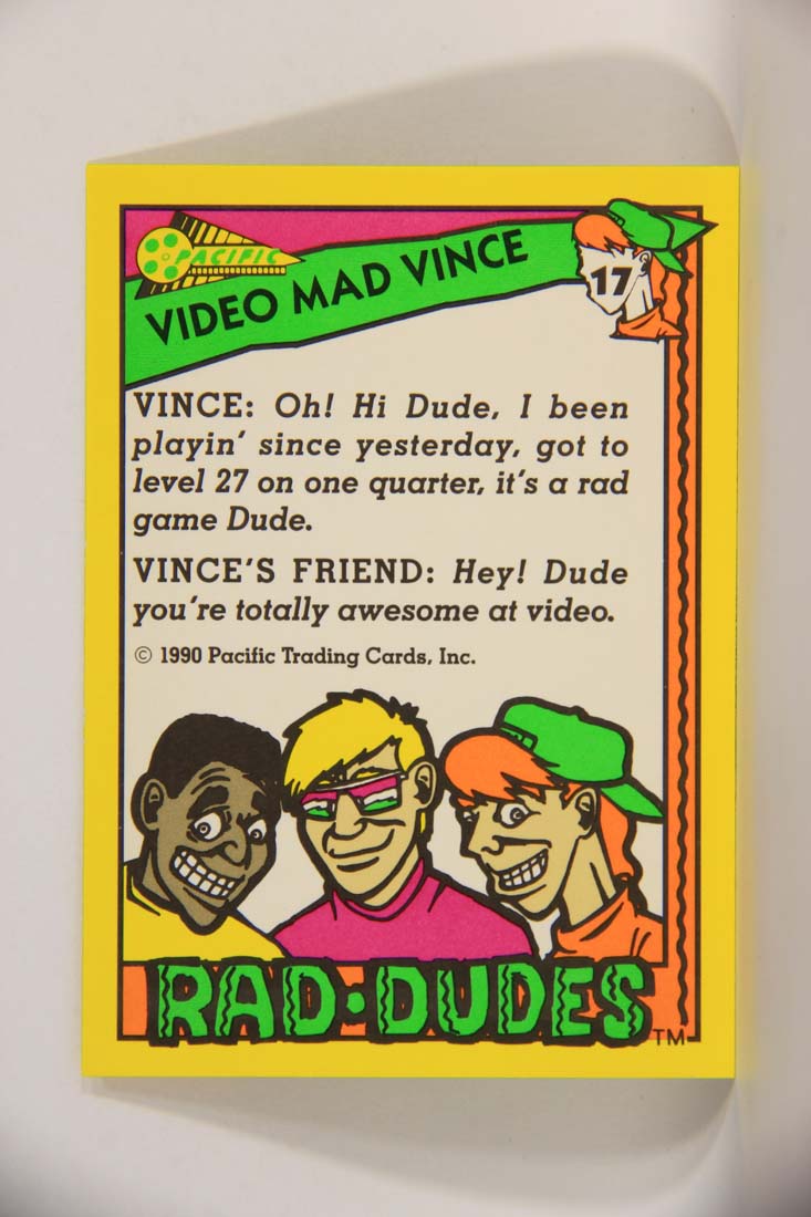 Rad-Dudes 1990 Trading Card #17 Video Mad Vince L013485